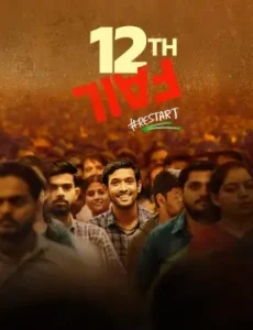 12th Fail 2023 Bollywood Hindi Full Movie HD 12th Fail 2023 Bollywood Hindi Full Movie HD