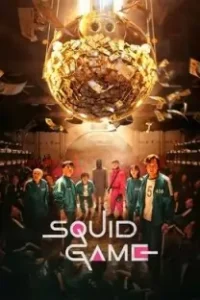 Squid Game S01 Full Web Series HD 2023 Squid Game S01 Full Web Series HD 2023